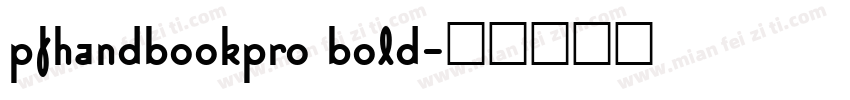 pfhandbookpro bold字体转换